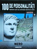100 de personalitati. Oameni care au schimbat destinul lumii. Nero, numarul 78