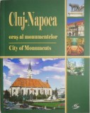 Cluj-Napoca. Oras al monumentelor - Carte