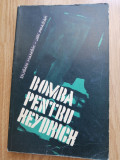 Bomba pentru Heydrich - Dusan Hamsik, Jiri Prazak - Editura: Politica, 1967