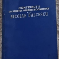 Virgil Ionescu - Contributii la Studiul Gindirii Economice a lui Nicolae Balcescu