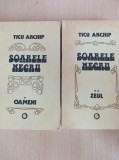 Ticu Archip - Soarele negru (2 volume)