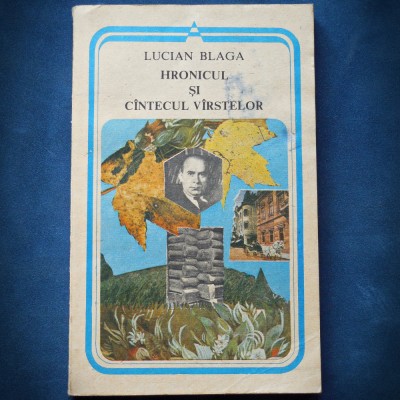 HRONICUL SI CINTECUL VARSTELOR - LUCIAN BLAGA foto