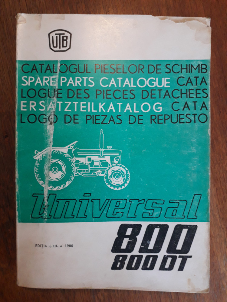 Catalogul pieselor de schimb Tractor Universal 800 UTB / R7P5 | arhiva  Okazii.ro