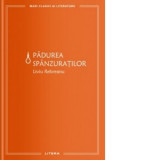 Padurea spanzuratilor (colectia Mari clasici ai literaturii) - Liviu Rebreanu