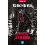 Poarta stelara - Rodica Bretin