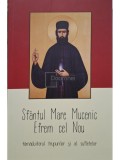 Sfantul Mare Mucenic Efren cel Nou, vol. 1 (Editia: 2023)