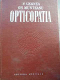 Opticopatia Etiopatologia Si Clinica Cailor Optice Pregenicul - P. Cernea Gh. Munteanu ,523740, Medicala