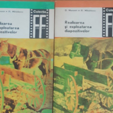 Realizarea și exploatarea diapozitivelor: 2 vol - D. Morozan/ Fl. Mihailescu