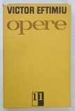 VICTOR EFTIMIU , OPERE , VOLUMUL 11 , BASME , POVESTI , POVESTIRI , 1982