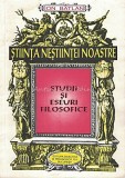 Stiinta Nestiintei Noastre. Studii Si Eseuri Filosofice - Ion Batlan