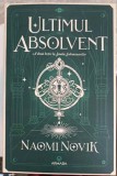 Ultimul Absolvent - Naomi Novik - Armada 2023 - Carte SF Beletristica - 410 Pagini - Romana - Paperback