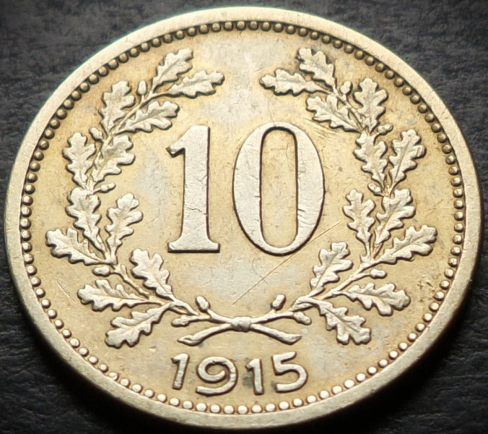 Moneda istorica 10 HELLER - AUSTRIA / AUSTRO-UNGARIA, anul 1915 * cod 4427 A