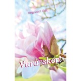 Var&aacute;zskert - Hegyv&aacute;ri I. Edit