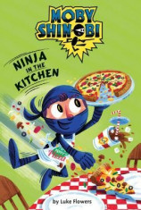 Ninja in the Kitchen (Scholastic Reader, Level 1: Moby Shinobi) foto