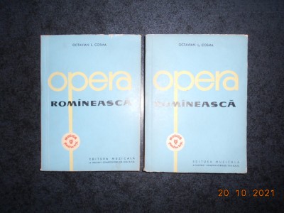 OCTAVIAN L. COSMA - OPERA ROMANEASCA 2 volume (1962) foto