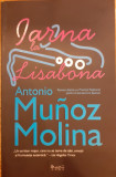Iarna la Lisabona, Antonio Munoz Molina