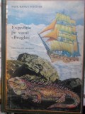 Expeditie pe Vasul Beagle - Paul Kanut Schafer, 1970, Ion Creanga, Geografie, Coperta Cartonata, Romana, Anticariat