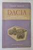 Dacia, Civilizatiile Stravechi - Vasile Parvan, 1957, Editie Brosata - Istorie Romania Carpati