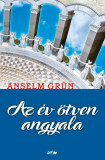 Az &eacute;v &ouml;tven angyala - Anselm Gr&uuml;n