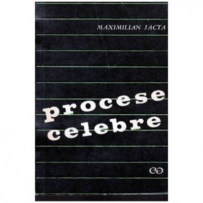 Maximilian Jacta - Procese celebre - 103481 foto