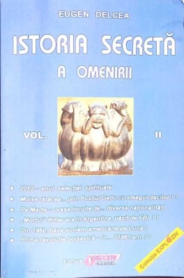 ISTORIA SECRETA A OMENIRII VOL.2-EUGEN DELCEA-269036 foto