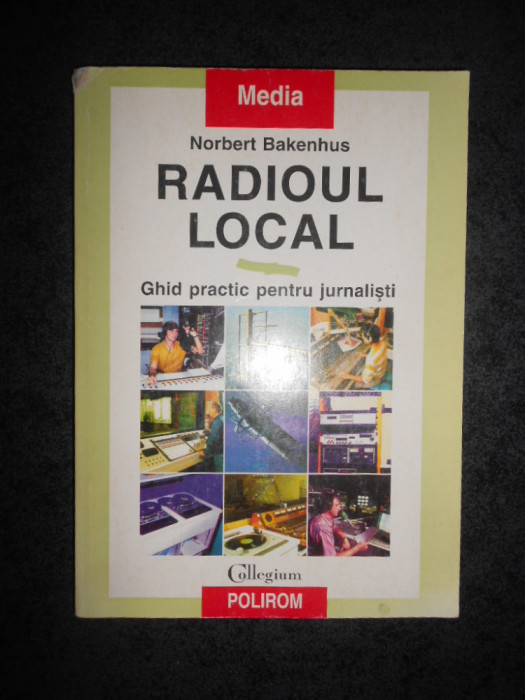 NORBERT BAKENHUS - RADIOUL LOCAL