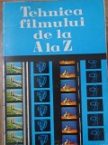 Tehnica Filmului de la A la Z - Alexandru Marin (1978), Carte Teatru, Editura Tehnica, Coperta Necartonata