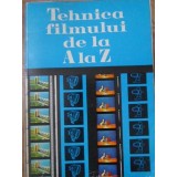 TEHNICA FILMULUI DE LA A LA Z-ALEXANDRU MARIN SI COLAB.-233479