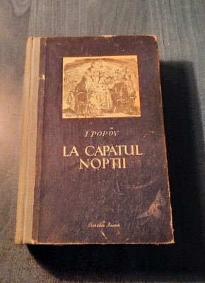 La capatul noptii I. Popov foto