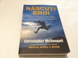 Nascuti eroi - Christopher Mcdougall--RF14, 2016