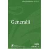 Generalii - Dan Stanca