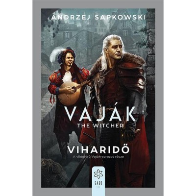 Vaj&amp;aacute;k - The Witcher - Viharidő - Andrzej Sapkowski foto