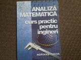 ANALIZA MATEMATICA CURS PRACTIC PENTRU INGINERI HORIANA TUDOR