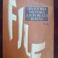 File din istoria militara a poporului roman 5-6 - Ilie Ceausescu