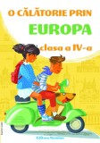 O calatorie prin Europa cls. a 4-a