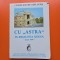 CU &bdquo;ASTRA&ldquo; &Icirc;N REGIUNEA ODESSA - Constantin Mălinăș