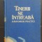 Tinerii se &icirc;ntreabă. Răspunsuri practice