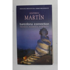 BARCELONA CONNECTION de ANDREU MARTIN , 2007