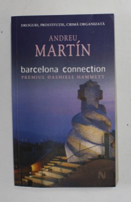 BARCELONA CONNECTION de ANDREU MARTIN , 2007 foto
