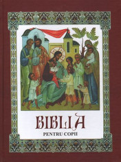 Biblia pentru copii - Chisinau, Fratia Ortodoxa Misionara 2009 foto