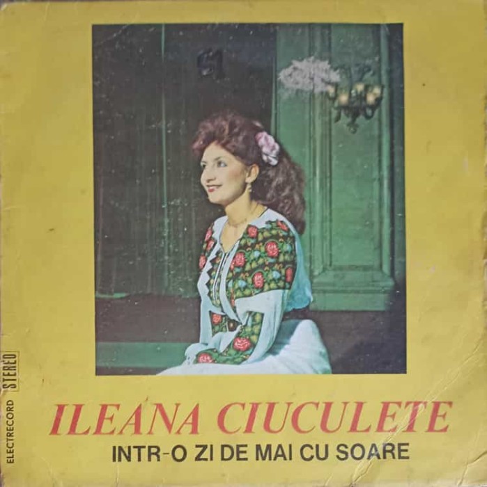 Disc vinil, LP. Intr-o Zi De Mai Cu Soare-ILEANA CIUCULETE-264485