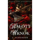 Halott &uacute;rnők - L. Schunder
