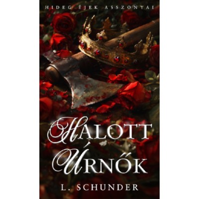 Halott &amp;uacute;rnők - L. Schunder foto