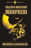 Valerio Massimo Manfredi - Impărăția dragonilor
