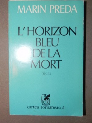 L&amp;#039;HORIZON BLEU DE LA MORT-MARIN PREDA 1982 foto