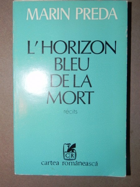 L&#039;HORIZON BLEU DE LA MORT-MARIN PREDA 1982