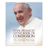 Pope Francis&#039; Little Book of Compassion