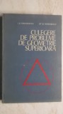 I. D. Teodorescu - Culegere de probleme de geometrie superioara