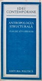 Antropologia structurala - Claude Levi Strauss (AB156)