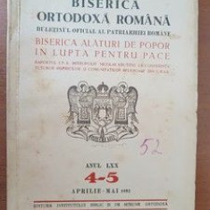 Biserica ortodoxa romana. Buletinul oficial al Patriarhiei romane anul LXX. 4-5 aprilie-mai 1952